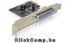 Eladó Már csak volt!!! PCI Express párhuzamos port Delock 1db Parallel - olcsó, Új Eladó Már csak volt!!! - Miskolc ( Borsod-Abaúj-Zemplén ) fotó 1