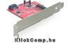 Eladó Már csak volt!!! PCI Express Card > Hybrid 1 x internal SATA 6 Gb s Plus 1 x internal mSATA Deloc - olcsó, Új Eladó Már csak volt!!! - Miskolc ( Borsod-Abaúj-Zemplén ) fotó 1